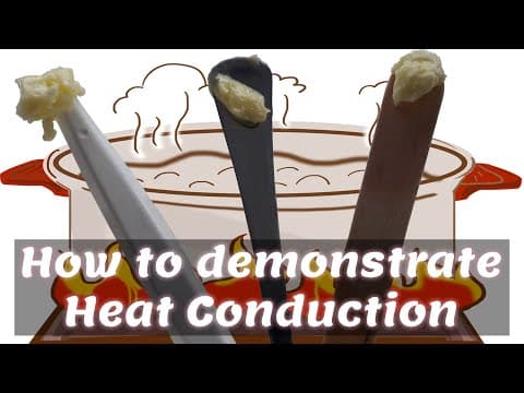Thumbnail for: How to make Heat Conduction Experiment