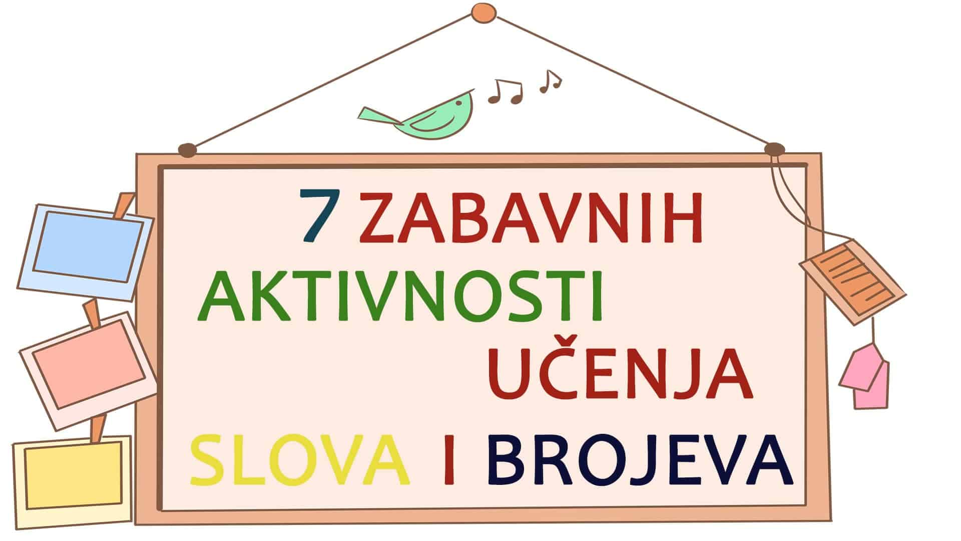 7 zabavnih aktivnosti za učenje abecede i brojeva