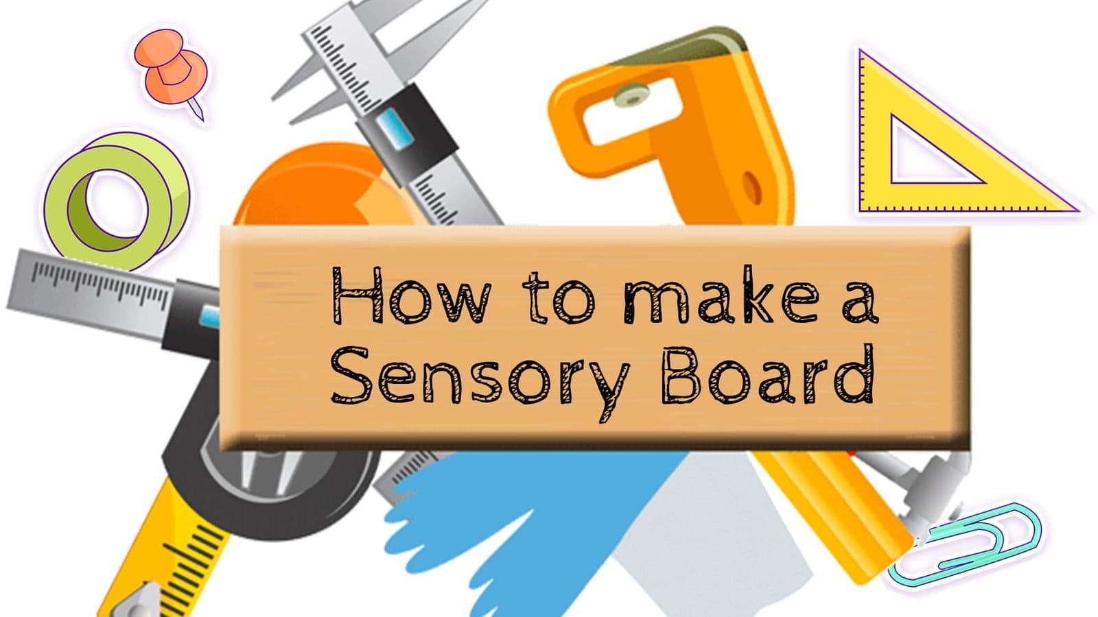 How to make Sensory Board