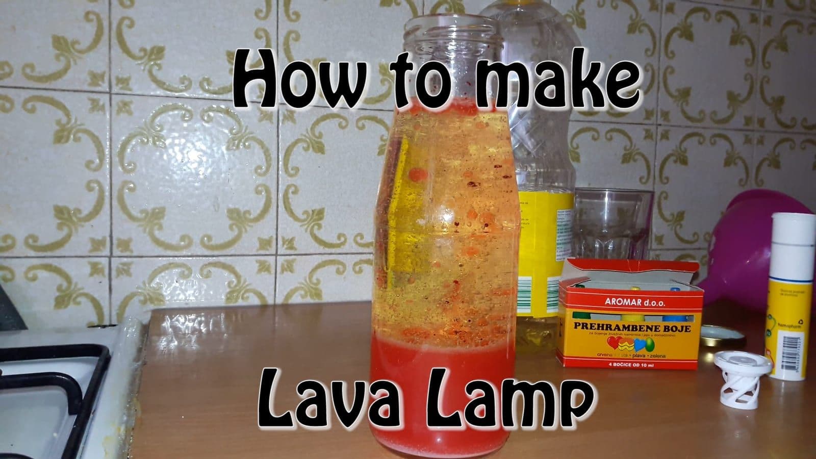 Kako napraviti Lava Lampu