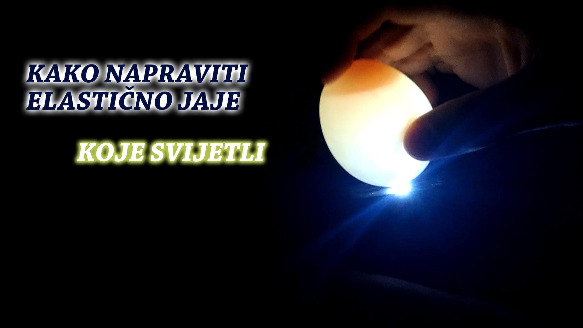Jaje u octu: Kako napraviti elastično jaje koje svijetli