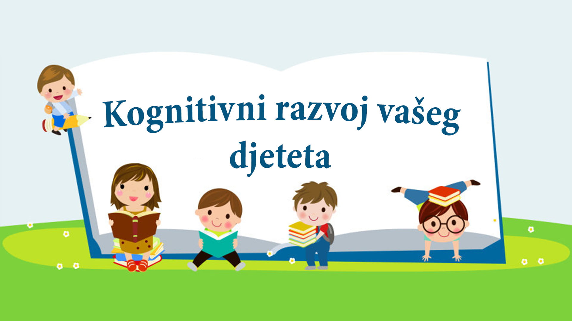 Kognitivni razvoj djeteta